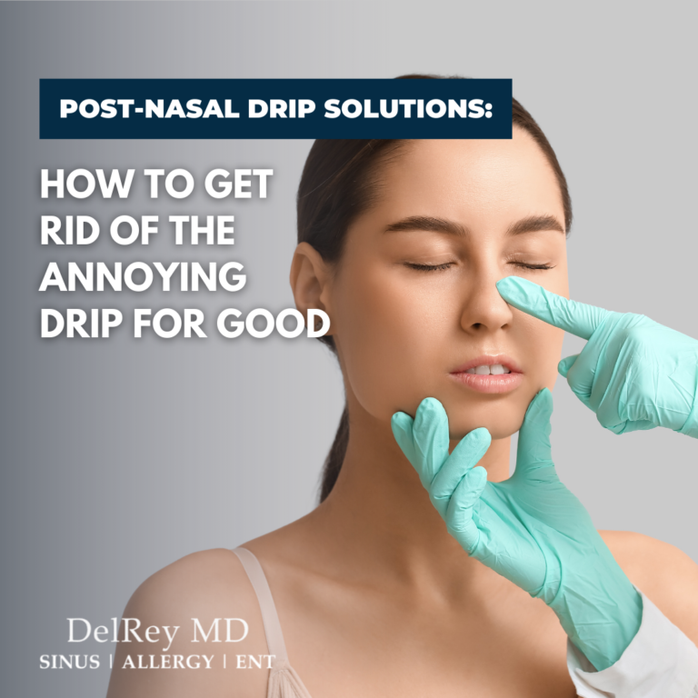 Nasal Obstruction Treatment Options In Marina Del Rey CA Del Rey Post Nasal Drip Solution 001 768x768 